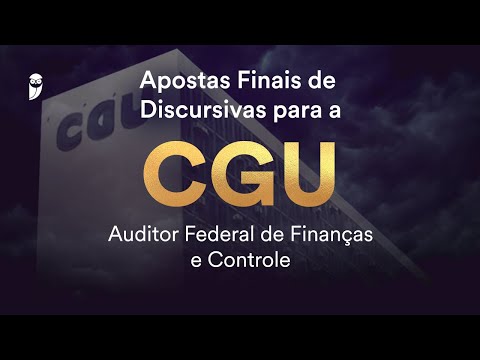 Apostas Finais de Discursivas para a CGU – Auditor Federal de Finanças e Controle