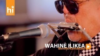 Dennis Kamakahi - Wahine 'Ilikea (HiSessions.com Acoustic Live!)