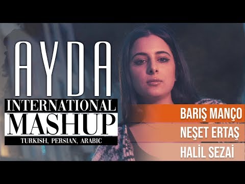 Ayda - INTERNATIONAL MASHUP 2019 (prod. by sermet agartan)