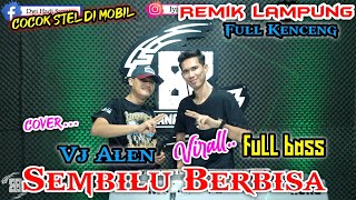 Download lagu SEMBILU BERBISA COVER VJ ALEN || REMIK LAMPUNG TERBARU 2025 || arr iyay_agusS mp3 Download lagu SEMBILU BERBISA COVER VJ ALEN || REMIK LAMPUNG TERBARU 2025 || arr iyay_agusS mp3