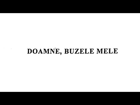 «Doamne, buzele mele» Sabin Drăgoi
