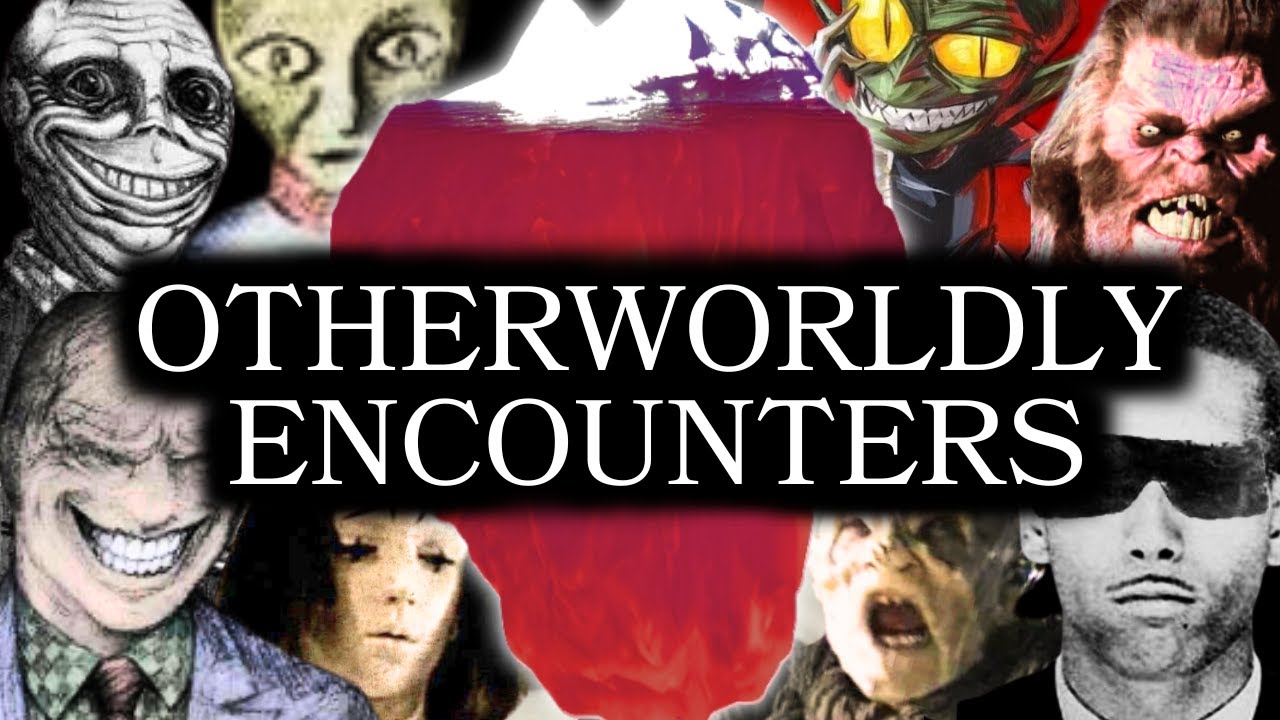 The Otherworldly Encounters Iceberg Explained