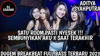 Download lagu DJ SEMBUNYIKAN AKU X SAAT TERAKHIR DUGEM BREAKBEAT FULL BASS TERBARU 2023@DJ_ASAHAN mp3 Download lagu DJ SEMBUNYIKAN AKU X SAAT TERAKHIR DUGEM BREAKBEAT FULL BASS TERBARU 2023@DJ_ASAHAN mp3