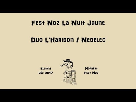 Fest Noz La Nuit Jaune / Duo L'haridon Nedelec / Pourleth