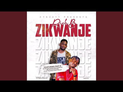 Zikwanje (feat. Rap Kay Mw)