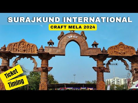 International craft Mela - Surajkund Craft Mela 2024।  surajkund mela faridabad haryana। craft Mela