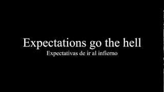 Expectations- Three days grace, Traducida/sub español