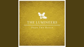 Musik-Video-Miniaturansicht zu Deck The Halls Songtext von The Lumineers