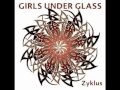 Girls Under Glass - Whatever Makes You Happy ...
