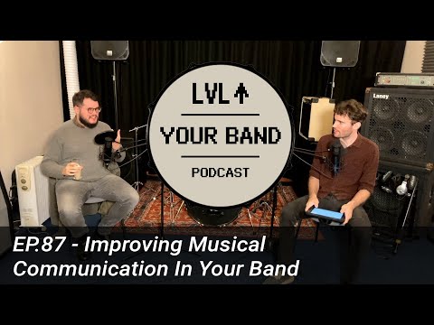 87. Improving Musical Communication In Your Band