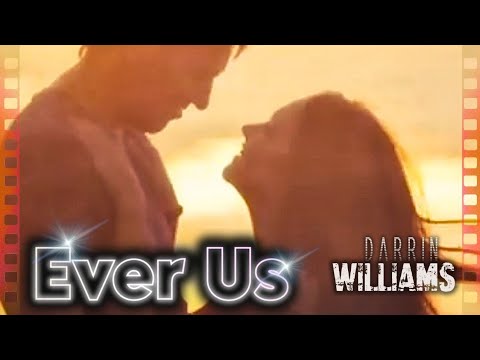 Darrin Williams - Ever Us (Official Music Video)