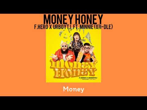 F.HERO x URBOYTJ FT. MINNIE (G)I-DLE) - MONEY HONEY (lyric thai) | By ThaiSub☀❄