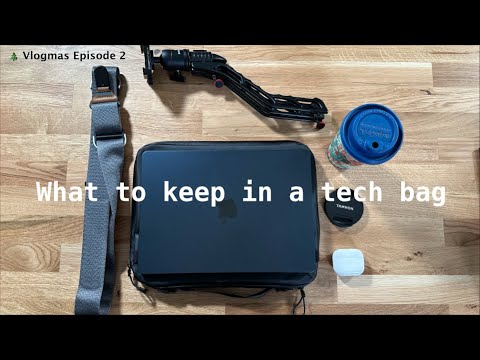 What's in my tech bag? Vlogmas 2022 Day 2 thumbnail