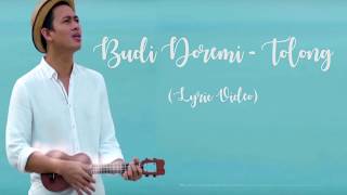 Download lagu Budi Doremi - Tolong (Lyric Video) mp3