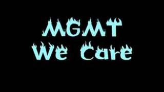 MGMT - We Care