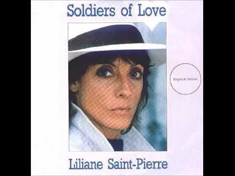 1987 Liliane Saint Pierre - Soldiers Of Love (English Version)