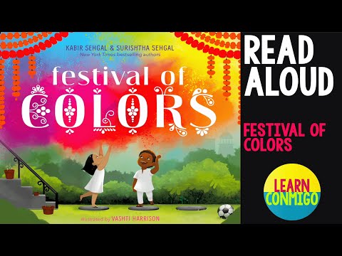 💐 Festival of Colors [READ ALOUD] a story about Holi - by Surishtha Sehgal & Kabir Sehgal