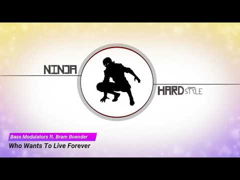 Bass Modulators ft. Bram Boender - Who Wants To Live Forever