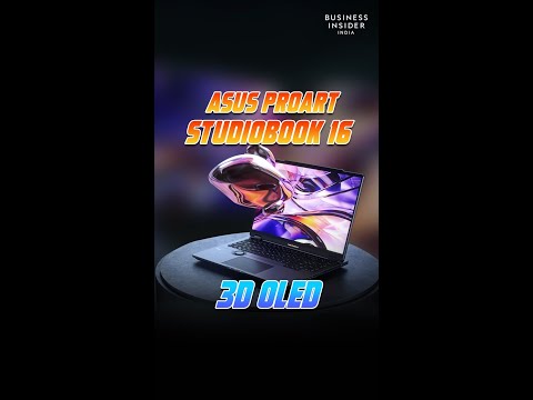 3D Screen On A Laptop? | Asus Studiobook 16 3D OLED | Tech Insider India