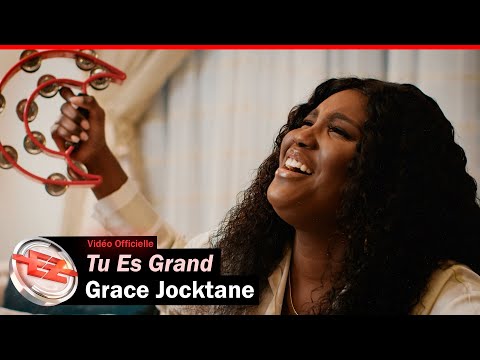 Grace Jocktane - Tu Es Grand (Vidéo Officielle)