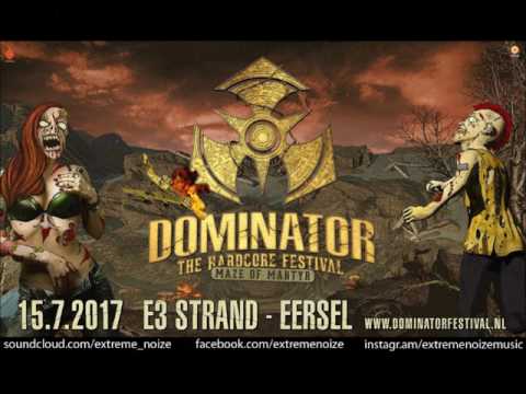 Extreme Noize - Dominator 2017 Maze of Martyr DJ Contest Mix