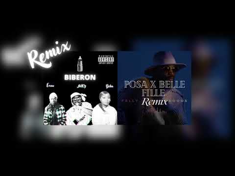 Posa x Belle Fille x Biberon by @Juicymusic01 Remix