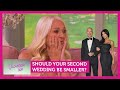 Should Your Second Wedding Be Smaller Feat Rebecca Wilcox William Sitwell Vanessa