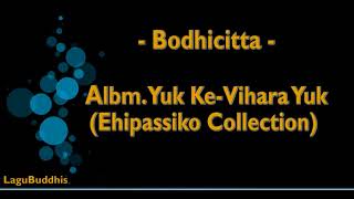 Download lagu [Lagu Buddhis] Bodhicitta mp3