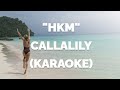 HKM - CALLALILY KARAOKE Sexy Music Video