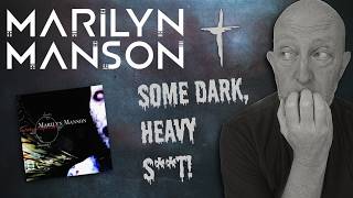 Marilyn Manson - My First Time Listening to this music