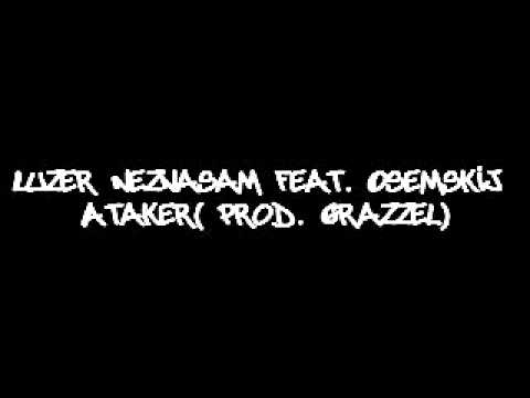 LUZER -  Neznasam feat. Osemskij, Ataker( prod. Grazzel)