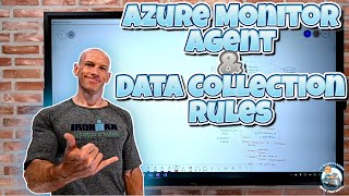 Microsoft Azure Monitor Agent (AMA) and Data Collection Rule (DCR) Ove