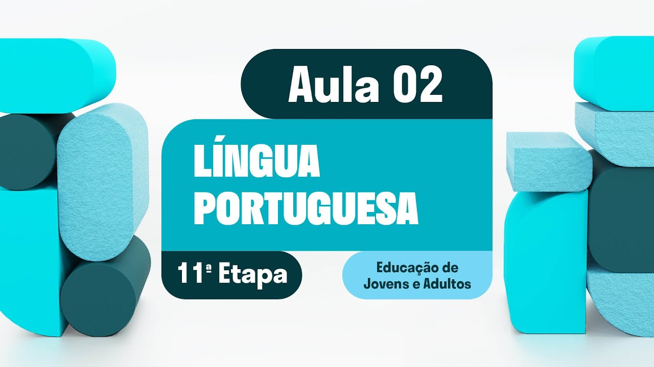 Língua Portuguesa - Aula 02 - Escritores modernistas: Poetas e prosadores