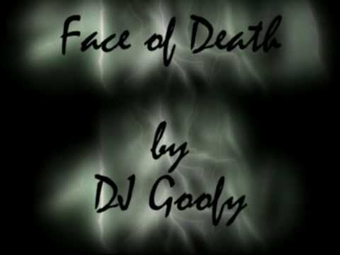 Face of Death by DJ Goofy