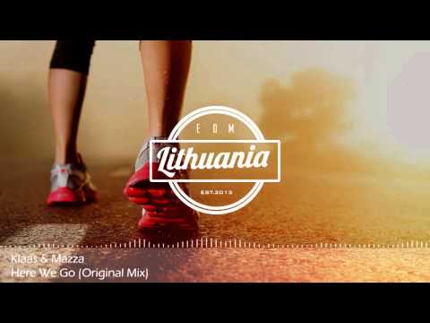 Klaas & Mazza - Here We Go (Original Mix)