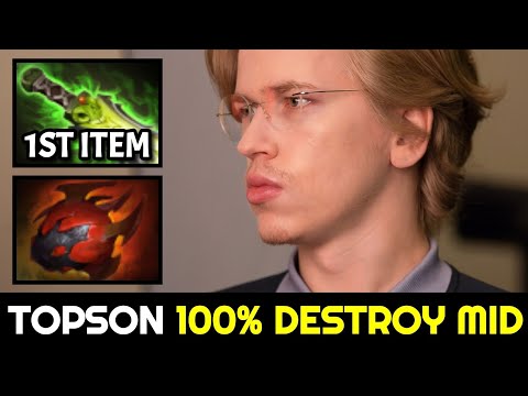 TOPSON 100% Destroy Mid with First Item Ethereal Blade Dota 2
