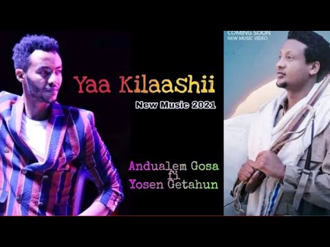 New Ethiopian oromo music 2021 andualem &yosan
