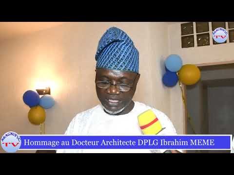 Hommage au Docteur Architecte DPLG Ibrahim MEME