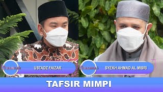 Download lagu TAFSIR MIMPI - SYEKH AHMAD AL MISRI & UST MUHAMMAD FAIZAR | KHAZANAH (15/03/21) mp3