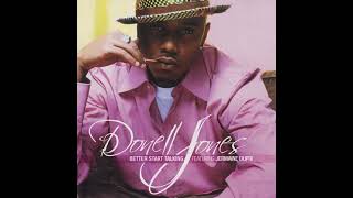 Donell Jones - Better Start Talking 432hz