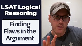 Finding Flaws in the Argument on LSAT Logical Reasoning