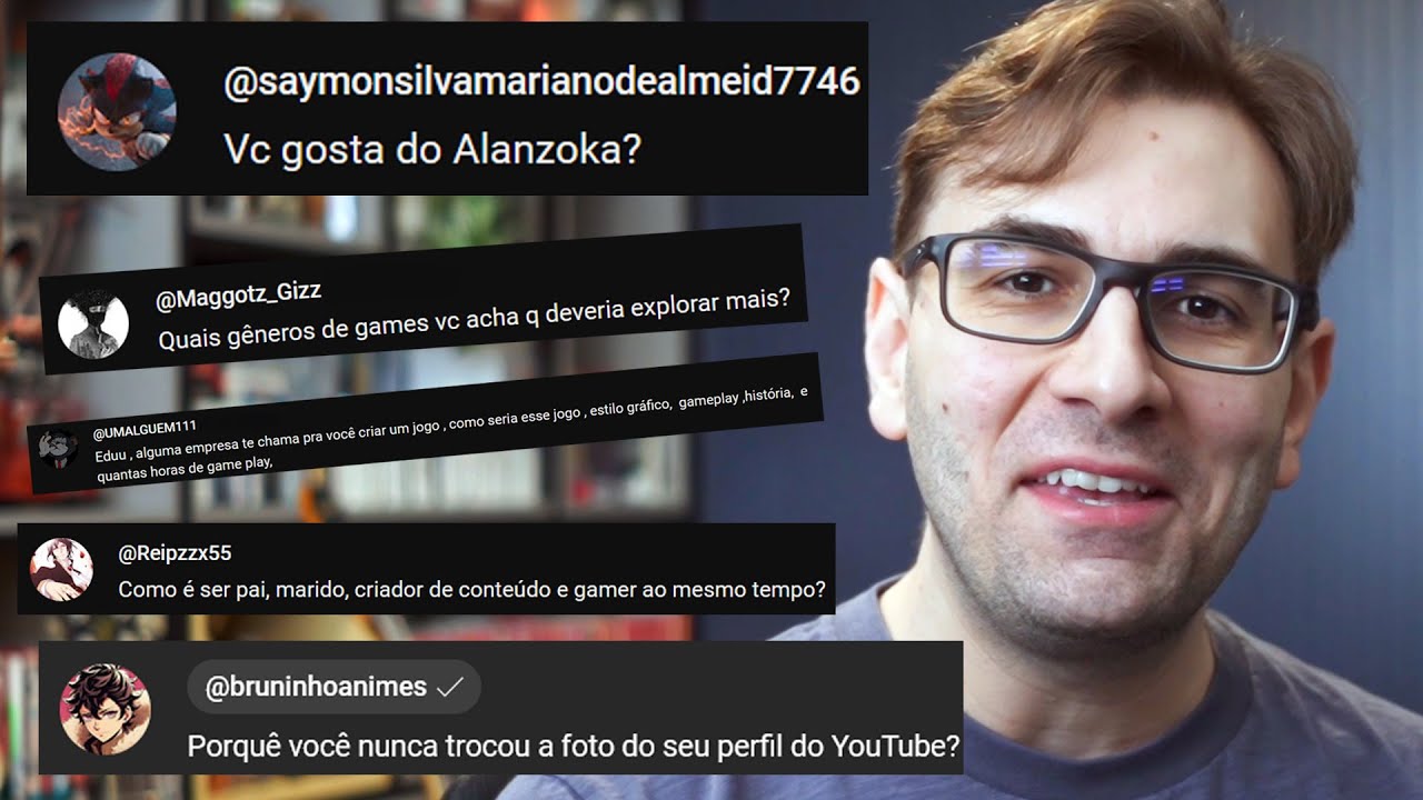 Gosto do Alanzoka? Parei com Séries? | Respondendo Perguntas e Comentários