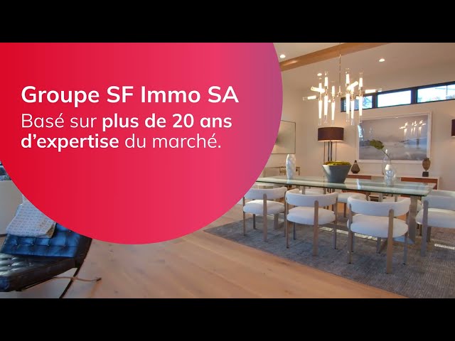Présentation Groupe SF Immo SA - Le Savoir-Faire Immobilier