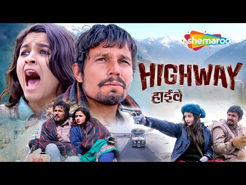 Alia Bhatt's Most Powerful Movie - Highway (2014) Full Movie
