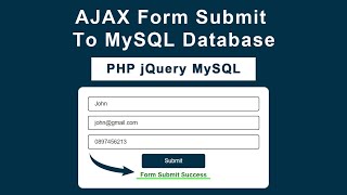 Ajax Form Submit to POST JSON Data in MySQL Database using PHP and AJAX