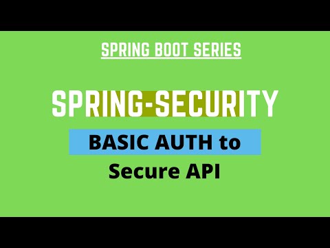 Spring Boot Tutorial - API security with basic auth #11