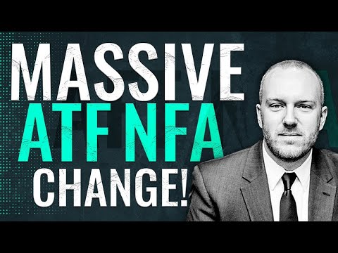 MASSIVE new ATF NFA Change? [UPDATE in description]