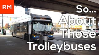 So... About Those Trolleybuses