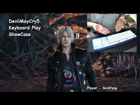 DevilMayCry5 / Hand Cam / Keyboard Play Showcase