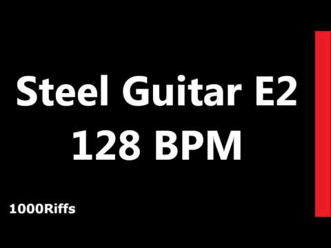 Steel Guitar Metronome E2 : 128 BPM : Beats Per Minute